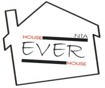 NTA HOUSE EVER HOUSE