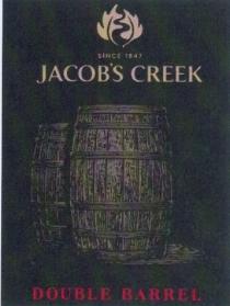 JACOB'S CREEK DOUBLE BARREL SINCE 1847