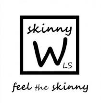 skinny W LS feel the skinny