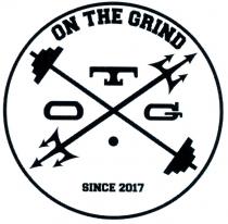 ON THE GRIND OTG SINCE 2017