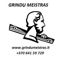 GRINDŲ MEISTRAS www.grindumeistras.lt
