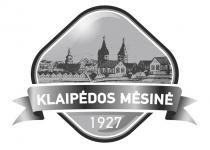 KLAIPĖDOS MĖSINĖ 1927