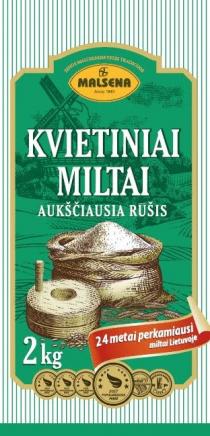 MALSENA KVIETINIAI MILTAI AUKŠČIAUSIA RŪŠIS 24 metai perkamiausi miltai Lietuvoje