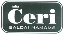 Čeri BALDAI NAMAMS