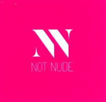 NN NOT NUDE