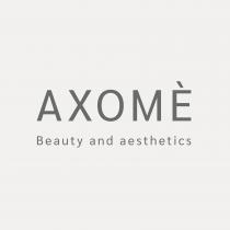 AXOME Beauty and aesthetics