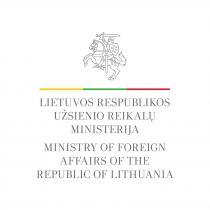 LIETUVOS RESPUBLIKOS UŽSIENIO REIKALŲ MINISTERIJA MINISTRY OF FOREIGN AFFAIRS OF THE REPUBLIC OF LITHUANIA