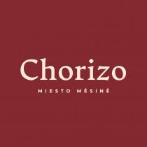 Chorizo - Miesto mėsinė