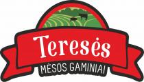 Teresės MĖSOS GAMINIAI