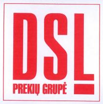 DSL PREKIŲ GRUPĖ