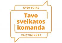 GYDYTOJAS Tavo sveikatos komanda VAISTININKAS