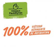 Vilniaus Paukštynas 100% VIŠTIENA UŽAUGINTA BE ANTIBIOTIKŲ