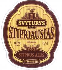 ŠVYTURYS 1784 STIPRIAUSIAS STIPRUS ALUS STRONG BEER