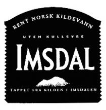 IMSDAL RENT NORSK KILDEVANN UTEN KULLSYRE TAPPET FRA KILDEN I IMSDALEN