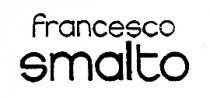 francesco smalto