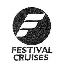 FESTIVAL CRUISES F