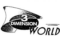 3 DIMENSION WORLD