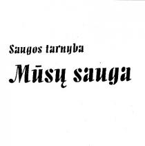 Mūsų sauga