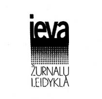 ieva ŽURNALŲ LEIDYKLA