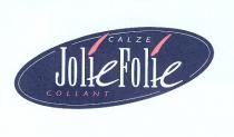 Jolie Folie