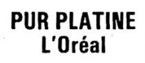 PUR PLATINE L'Oreal