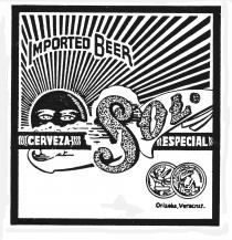 IMPORTED BEER CERVEZA Sol ESPECIAL