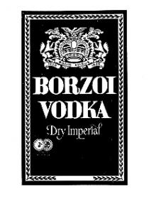 BORZOI VODKA, Dry Imperial