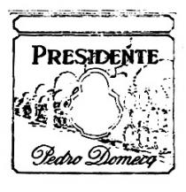 PRESIDENTE Pedro Domecq