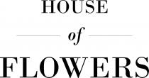 HOUSE of FLOWERS