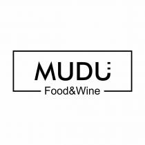 MUDU Food&Wine