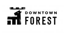 DOWNTOWN FOREST