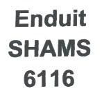 ENDUIT SHAMS 6116