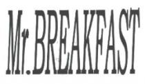 MR.BREAKFAST