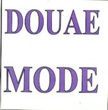 DOUAE MODE