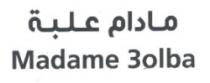 MADAME 3OLBA