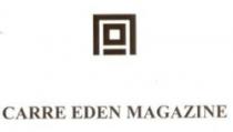 CARRE EDEN MAGAZINE