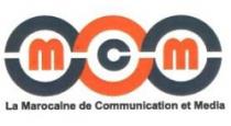 MCM LA MAROCAINE DE COMMUNICATION ET MEDIA
