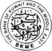 THE BANK OF KUWAIT AND THE MIDDLE EAST BKME