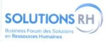 SOLUTION RH BUSINESS FORUM DES SOLUTIONS EN RESSOURCES HUMAINES