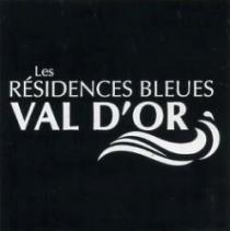 LES RÉSIDENCES BLEUES VAL D'OR