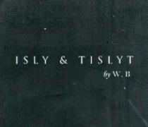 ISLY & TYSLYT