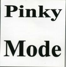 PINKY MODE