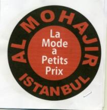 AL MOHAJIR ISTANBUL LA MODE A PETITS PRIX