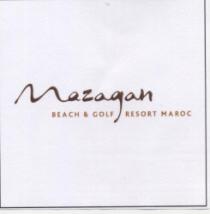 MAZAGAN BEACH GOLF RESORT MAROC