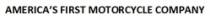 AMERICA¿S FIRST MOTORCYCLE COMPANY