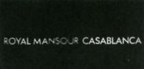 ROYAL MANSOUR CASABLANCA