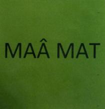 MAA MAT