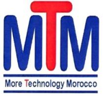 MTM / MORE TECHNOLOGY MOROCCO