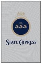 STATE EXPRESS NO. 555