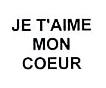 JE T'AIME MON COEUR